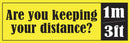 Are You Keeping Your Distance 1m 3ft Social Distancing Floor Stickers