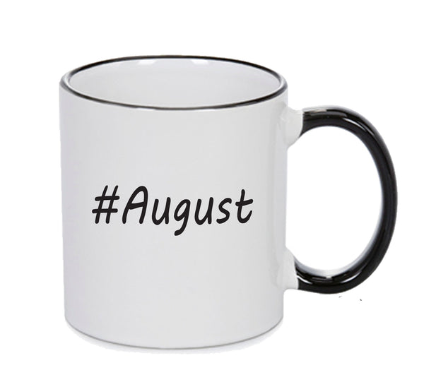 Personalised Your CUSTOM Name August Printed Mug – printed mug product image 1