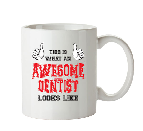 Awesome Dentist Office Mug FUNNY – printed mug product image 1