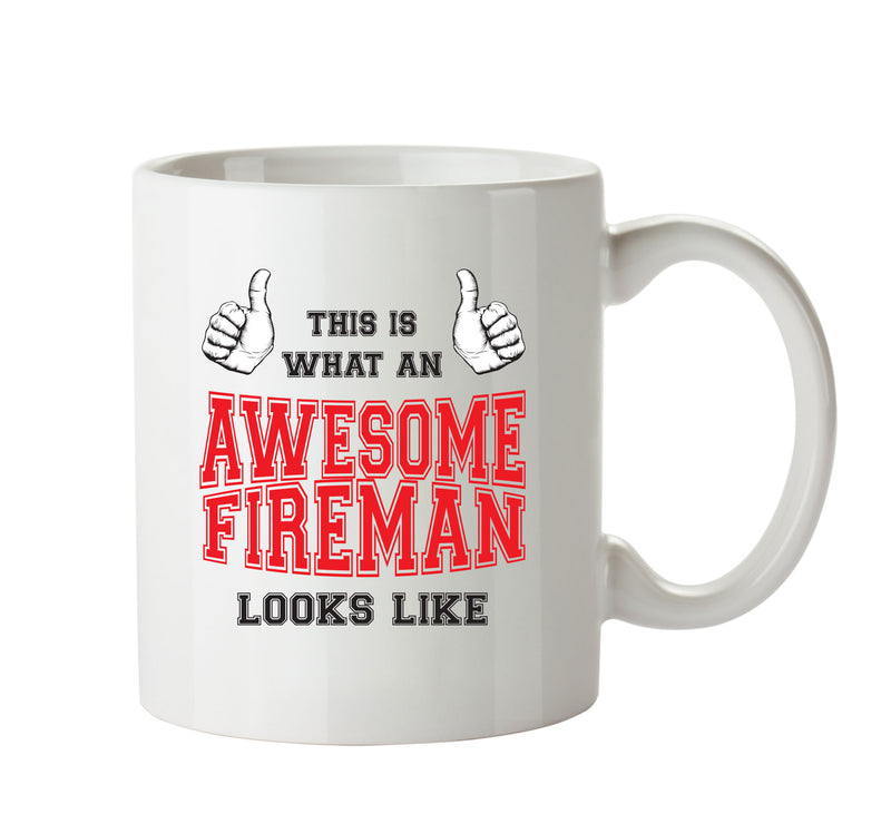 Awesome Fireman Office Mug FUNNY