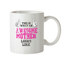 Awesome Mother Office Mug FUNNY