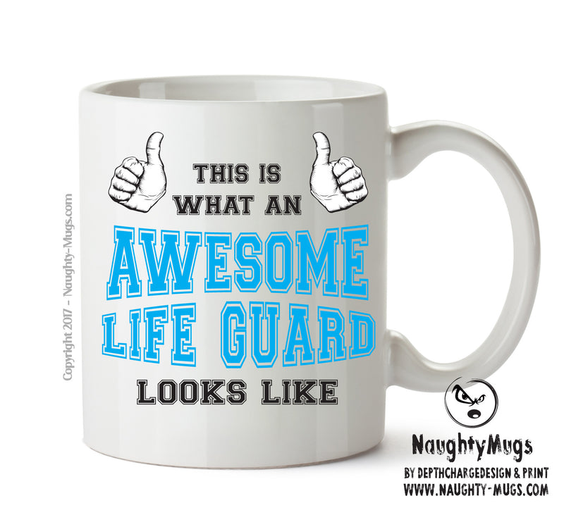Awesome Life Guard Office Mug FUNNY