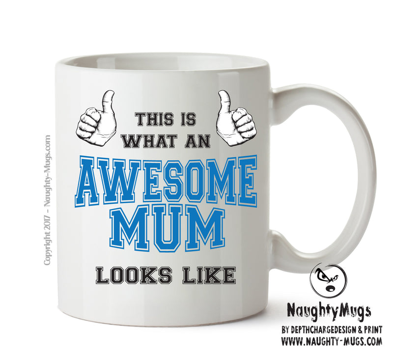 Awesome Mum Office Mug FUNNY