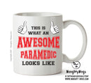 Awesome Paramedic Office Mug FUNNY