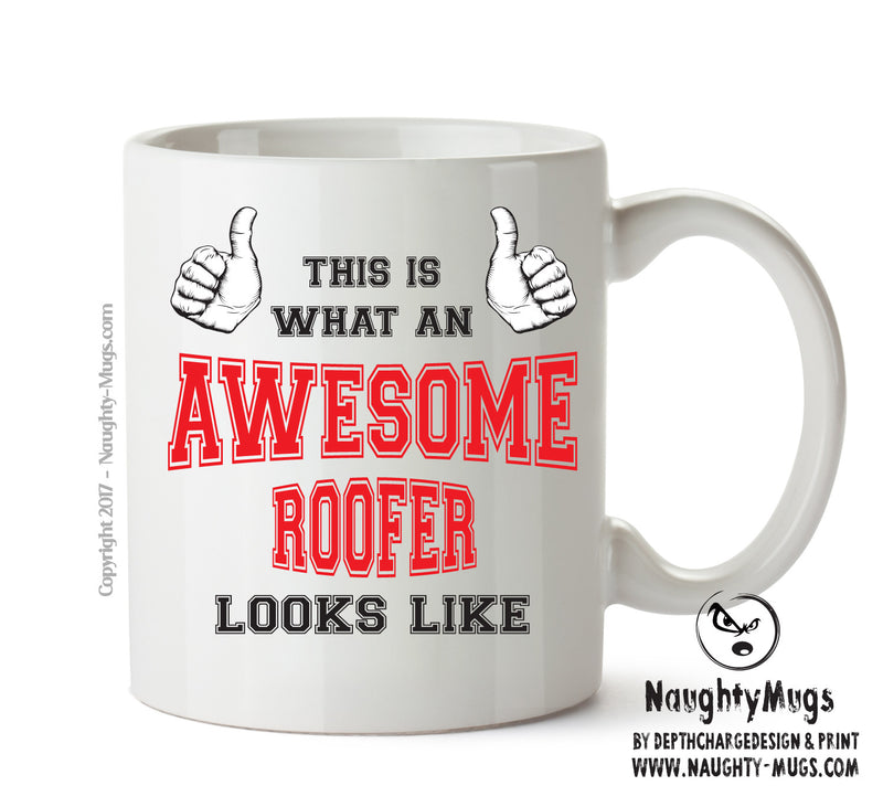 Awesome Roofer Office Mug FUNNY
