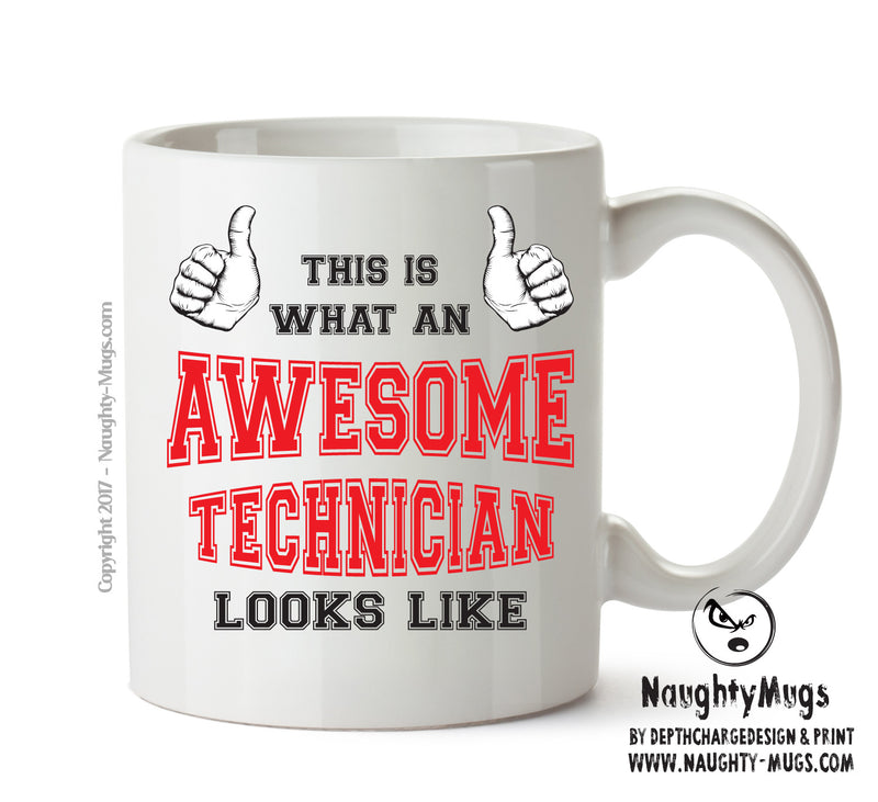 Awesome Technician Office Mug FUNNY