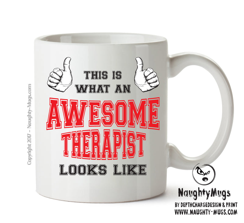 Awesome Therapist Printed Office Mug Adult Mug