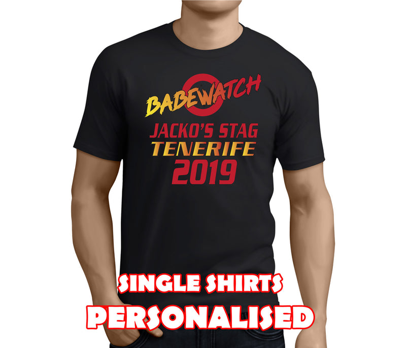 Babewatch Custom Stag T-Shirt - Any Name - Party Tee