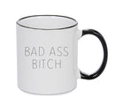Bad Ass Bitch - Adult Mug