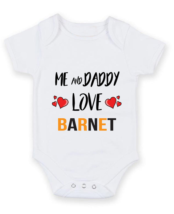 Me and Daddy Love BARNET Personalised FOOTBALL TEAM Baby Grow