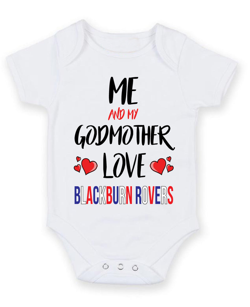 Me and My Godmother Love BLACKBURN ROVERS Personalised FOOTBALL TEAM Baby Grow