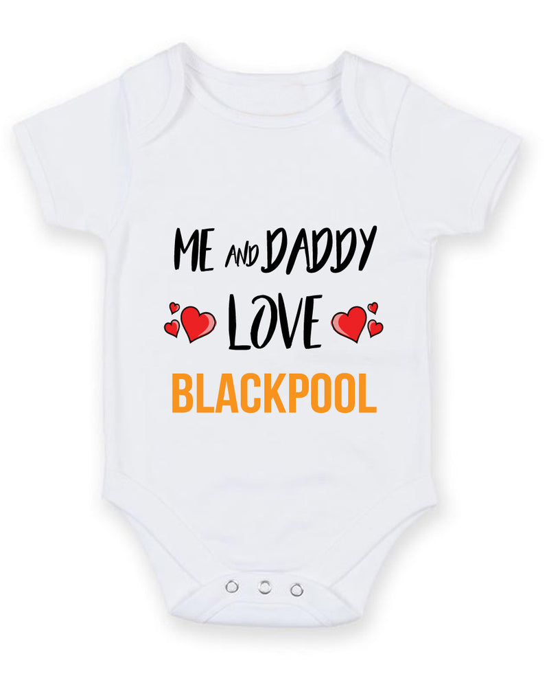 Me and Daddy Love BLACKPOOL Personalised FOOTBALL TEAM Baby Grow