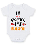 Me and My Godfather Love BLACKPOOL Personalised FOOTBALL TEAM Baby Grow