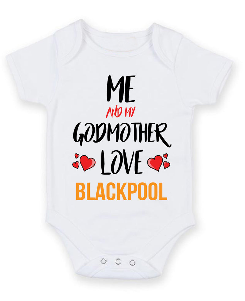 Me and My Godmother Love BLACKPOOL Personalised FOOTBALL TEAM Baby Grow