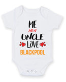 Me and My Uncle Love BLACKPOOL Personalised FOOTBALL TEAM Baby Grow