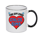 BLACK MUG - This Guy Loves Chloe Sims Mug - Celebrity Mug