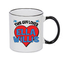 BLACK MUG - This Guy Loves ELLA WILLIS Mug - Celebrity Mug