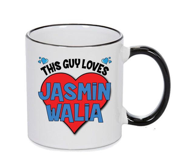BLACK MUG - This Guy Loves Jasmin Walia Mug - Celebrity Mug