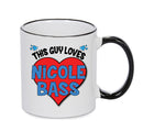 BLACK MUG - This Guy Loves Nicole Bass Mug - Celebrity Mug