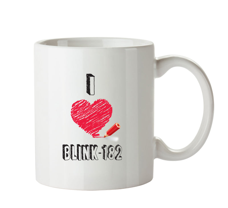I Love BLINK 182 Celebrity Mug