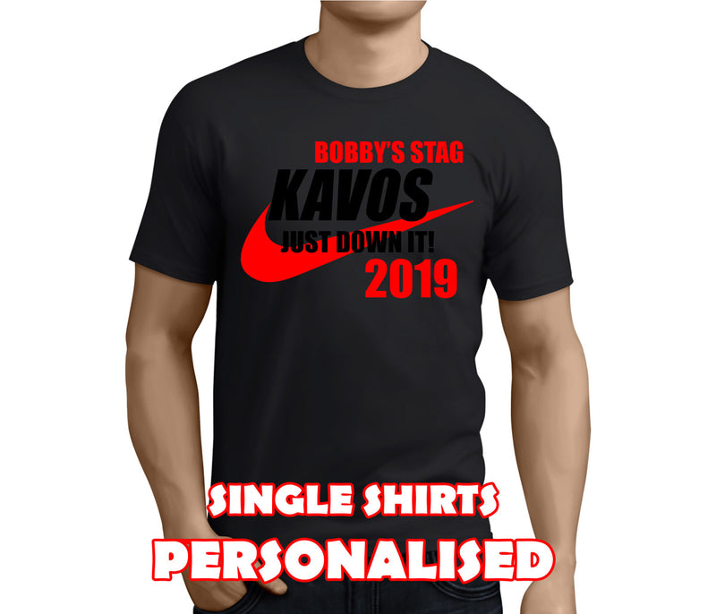 Just Down It Black Custom Stag T-Shirt - Any Name - Party Tee