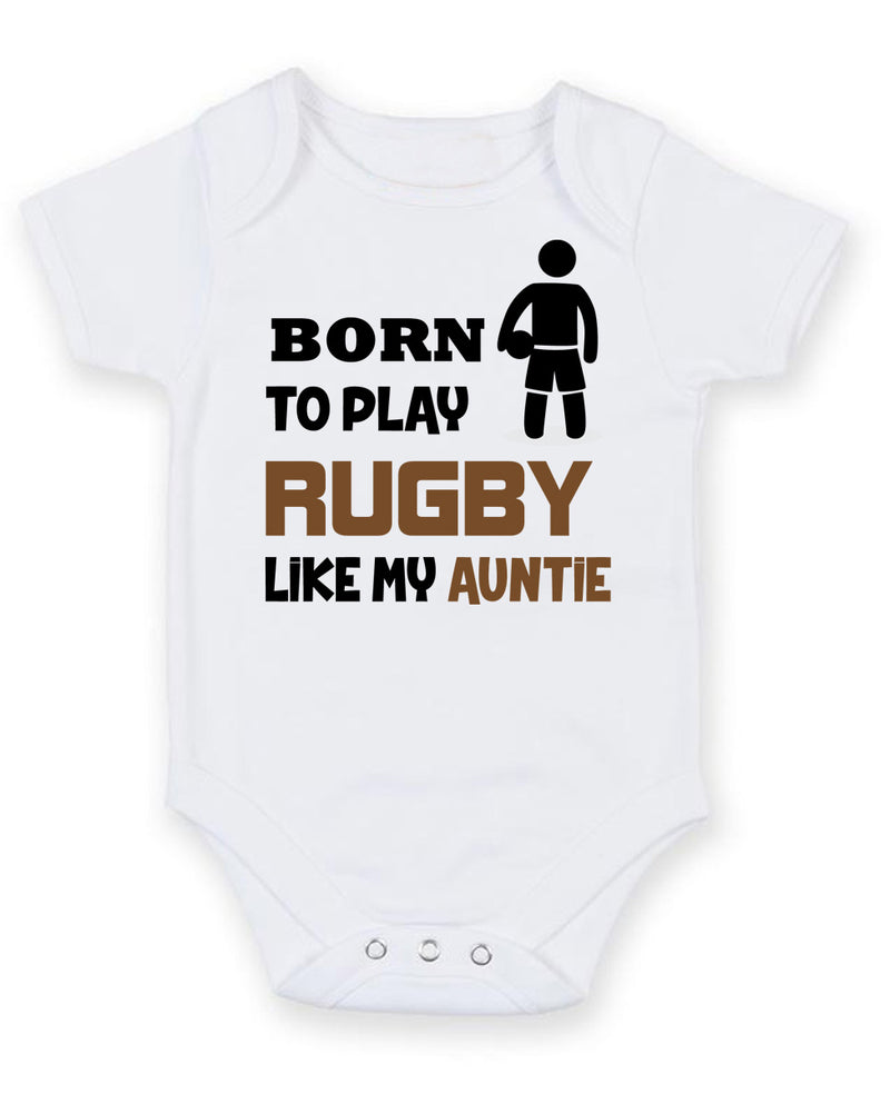BORN TO PLAY RUGBY LIKE MY AUNTIE Baby Grow Bodysuit