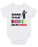 BORN TO PLAY SNOOKER LIKE MY GRANDAD Baby Grow Bodysuit