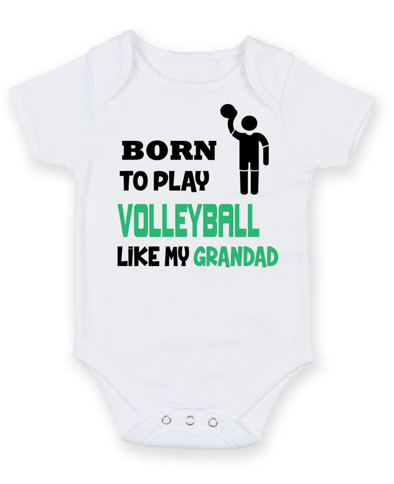 BORN TO PLAY VOLLEYBALL LIKE MY GRANDAD Baby Grow Bodysuit