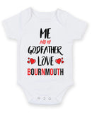 Me and My Godfather Love BOURNMOUTH Personalised FOOTBALL TEAM Baby Grow