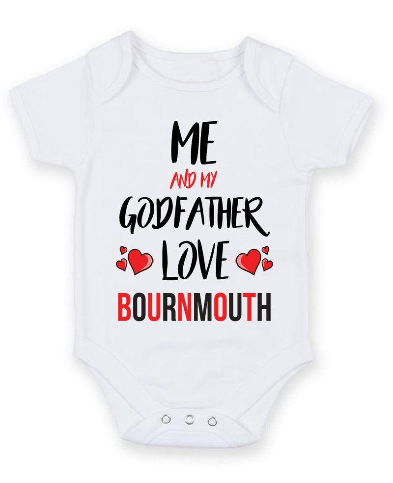 Me and My Godfather Love BOURNMOUTH Personalised FOOTBALL TEAM Baby Grow
