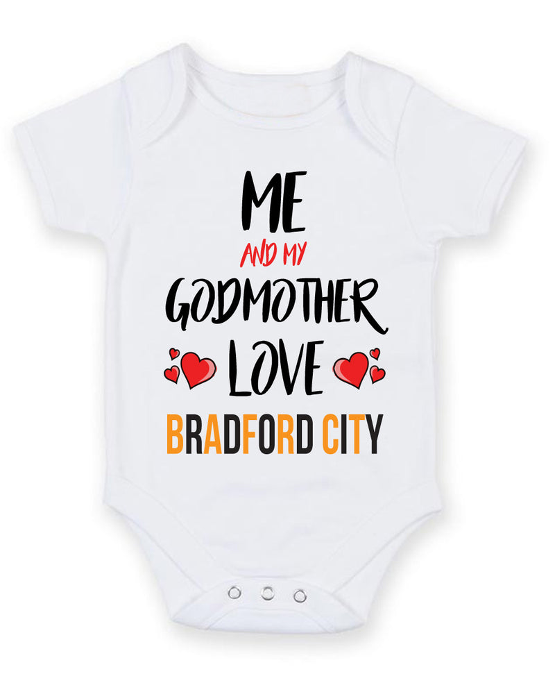 Me and My Godmother Love BRADFORD CITY Personalised FOOTBALL TEAM Baby Grow