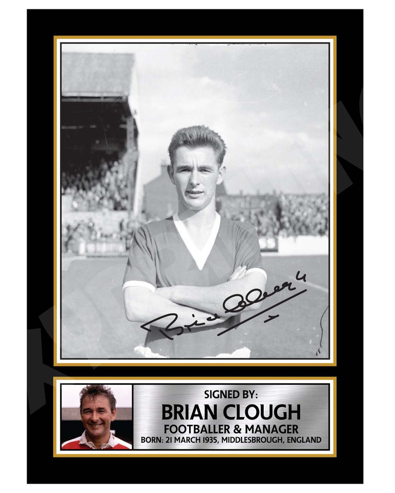 BRIAN CLOUGH 2 Limited Edition Football Player Signed Print - Football
