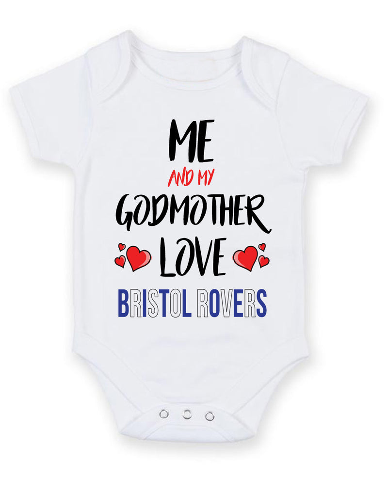 Me and My Godmother Love BRISTOL ROVERS Personalised FOOTBALL TEAM Baby Grow