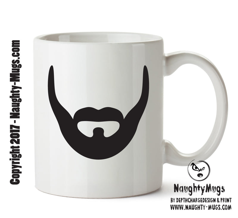 Beard 1 Funny Mug Adult Mug Office Mug