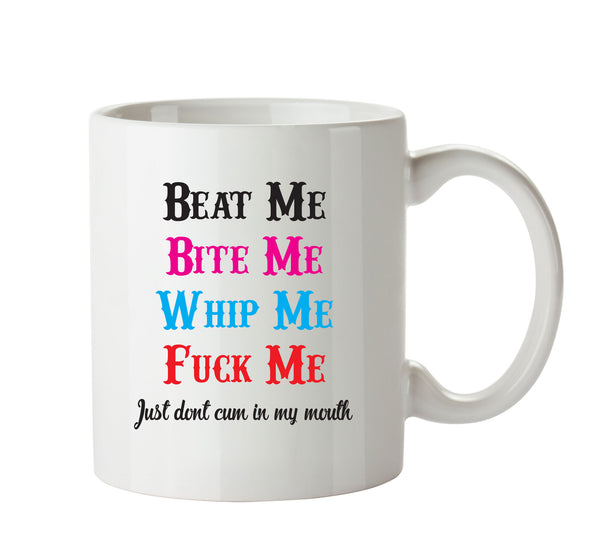 Beat Me Bite Me Fuck Me - Adult Mug – printed mug product image 1