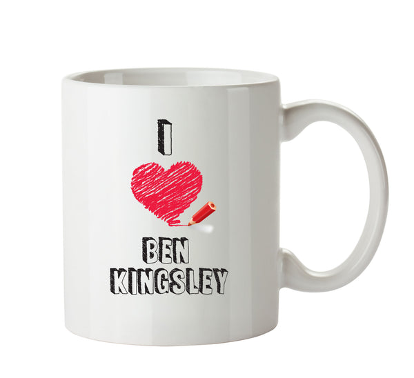I Love Ben Kingsley Celebrity Mug Office Mug – printed mug product image 1