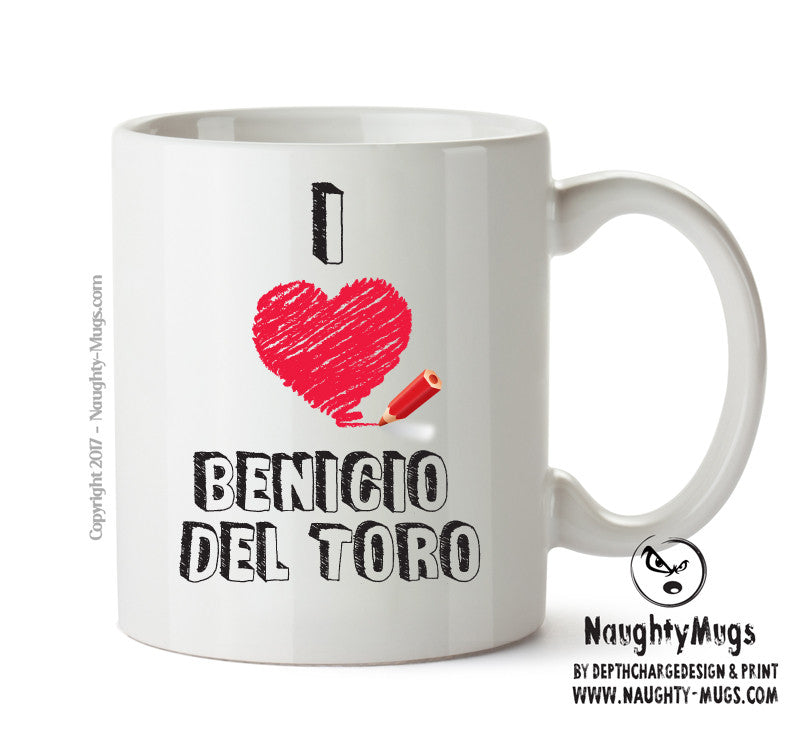 I Love Benicio Del Toro Celebrity Mug Office Mug