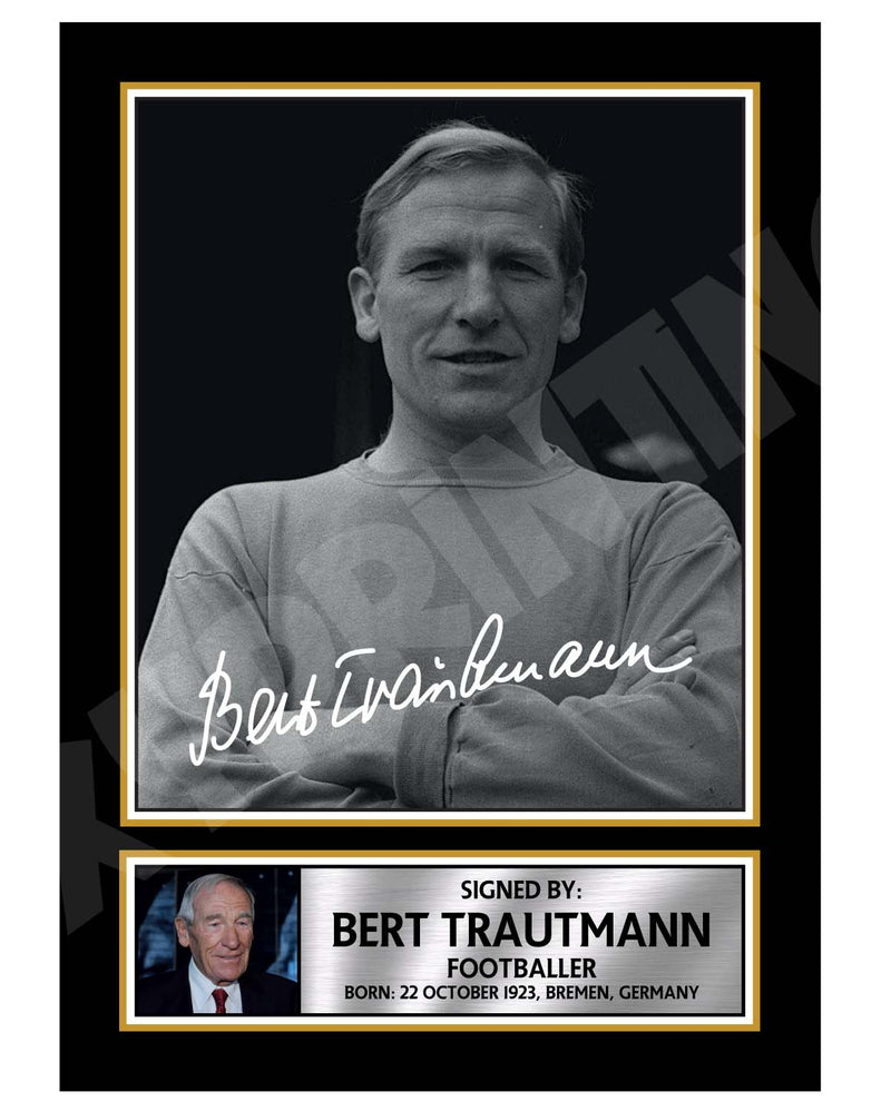 Bert TRAUTMANN (1) Limited Edition Football Player Signed Print - Football
