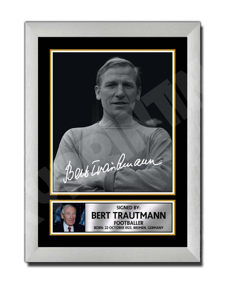 Bert TRAUTMANN (1) Limited Edition Football Player Signed Print - Football