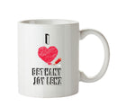 I Love Bethany Joy Lenz - I Love Celebrity Mug - Novelty Gift Printed Tea Coffee Ceramic Mug