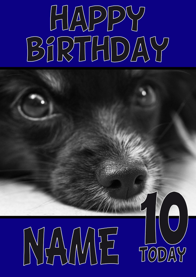 Black Nose Puppy DOGS AND Funny Puppy Kids Adult Personalised Birthday Card