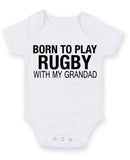 Born to Play Rugby with My Grandad Baby Grow Bodysuit
