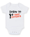 Born To Fight Zombies Personalised Baby Boy Girl Unisex Short Sleeve Bodysuit