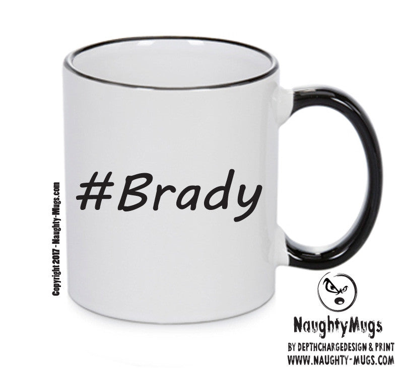 Personalised Your CUSTOM Name Brady Printed Mug