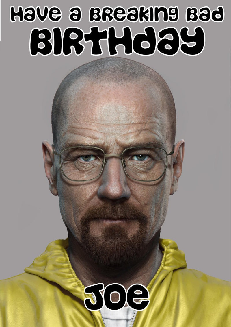 Breaking Bad THEME INSPIRED Style Kids Adult FUNNY Birthday Card