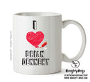 I Love Brian Dennehy Celebrity Mug Office Mug