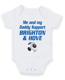 Brighton and Hove Me and my Daddy Football Fan Baby Grow Bodysuit