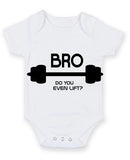 Bro Do You Even Lift Baby Grow Bodysuit