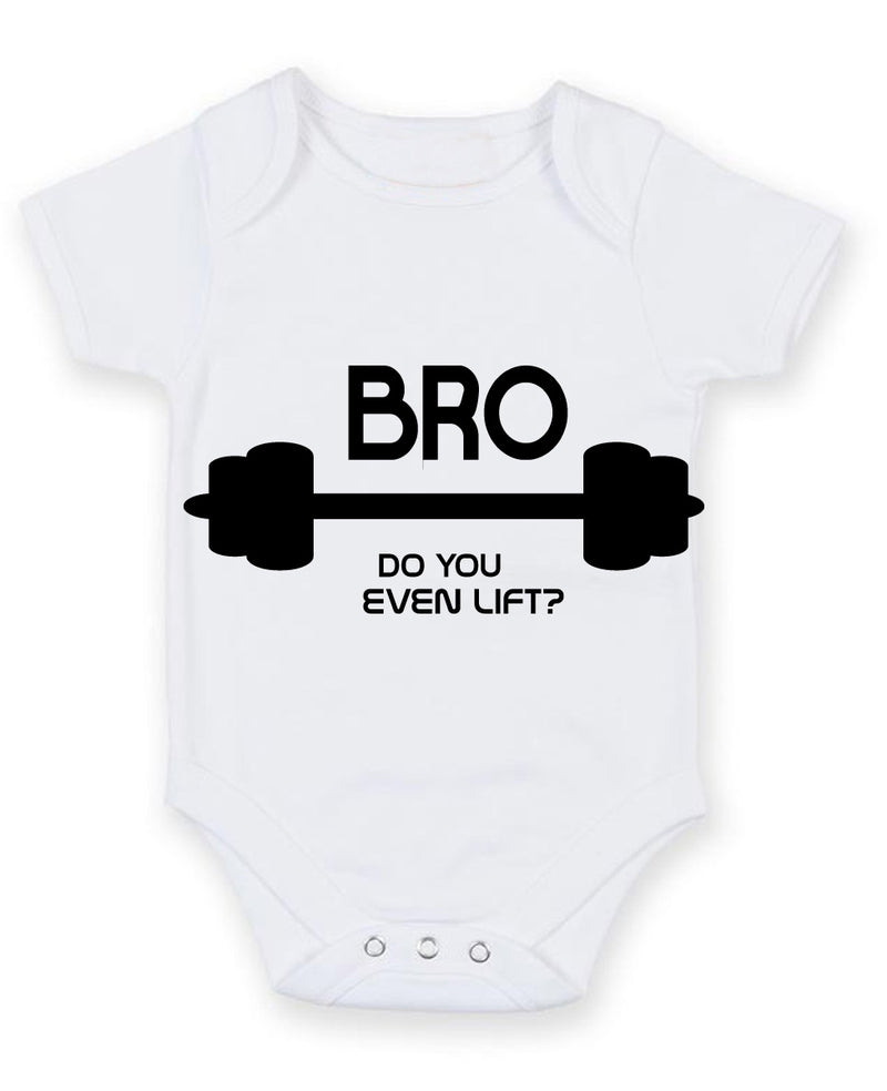 Bro Do You Even Lift Baby Grow Bodysuit