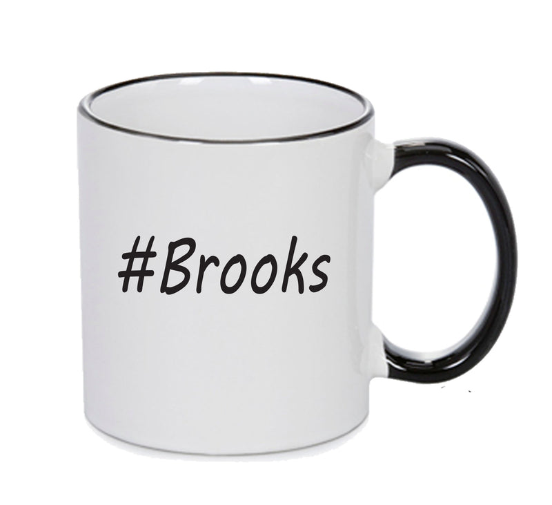 Personalised Your CUSTOM Name Brooks Printed Mug